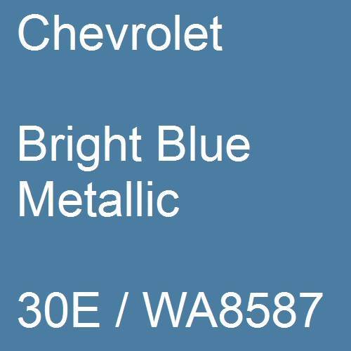 Chevrolet, Bright Blue Metallic, 30E / WA8587.